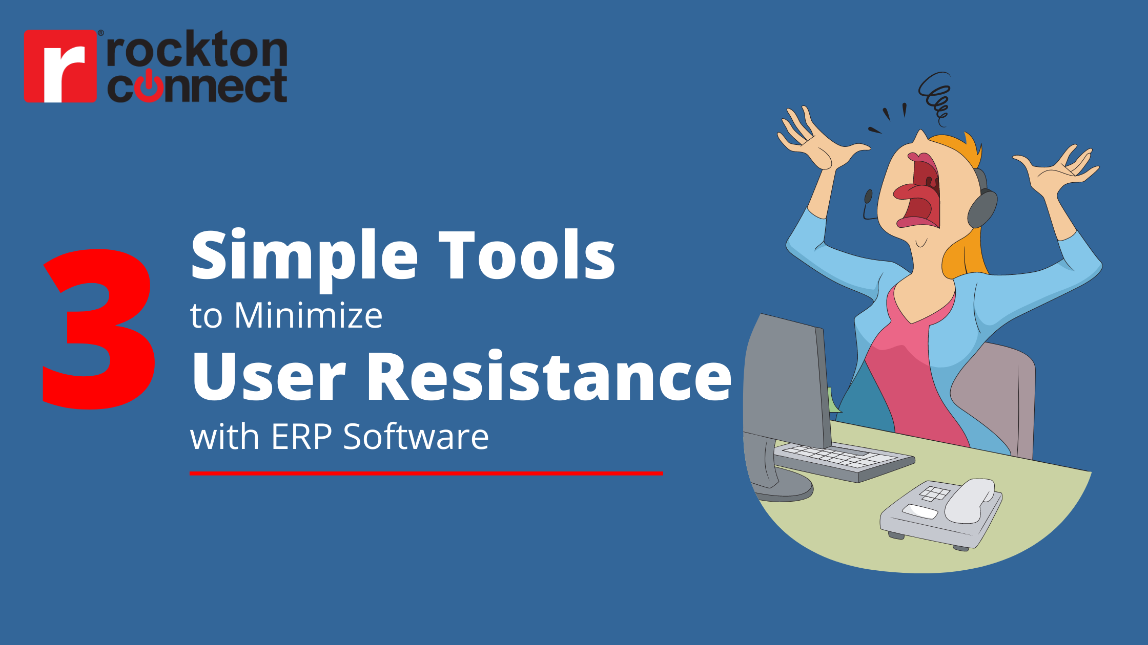 Blog Graphic_3 Simple Tools to Minimize User Resistance (2)