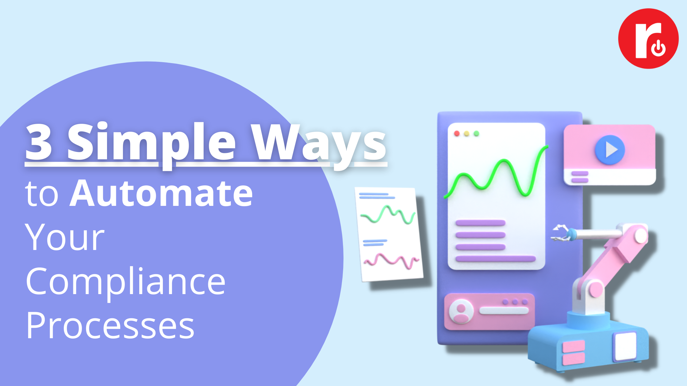 3 Ways to Automate Compliance