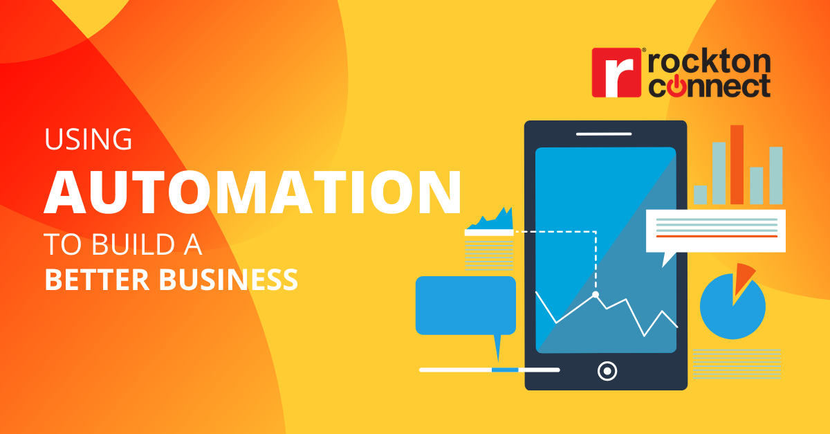 Using Automation to Build a Better Business