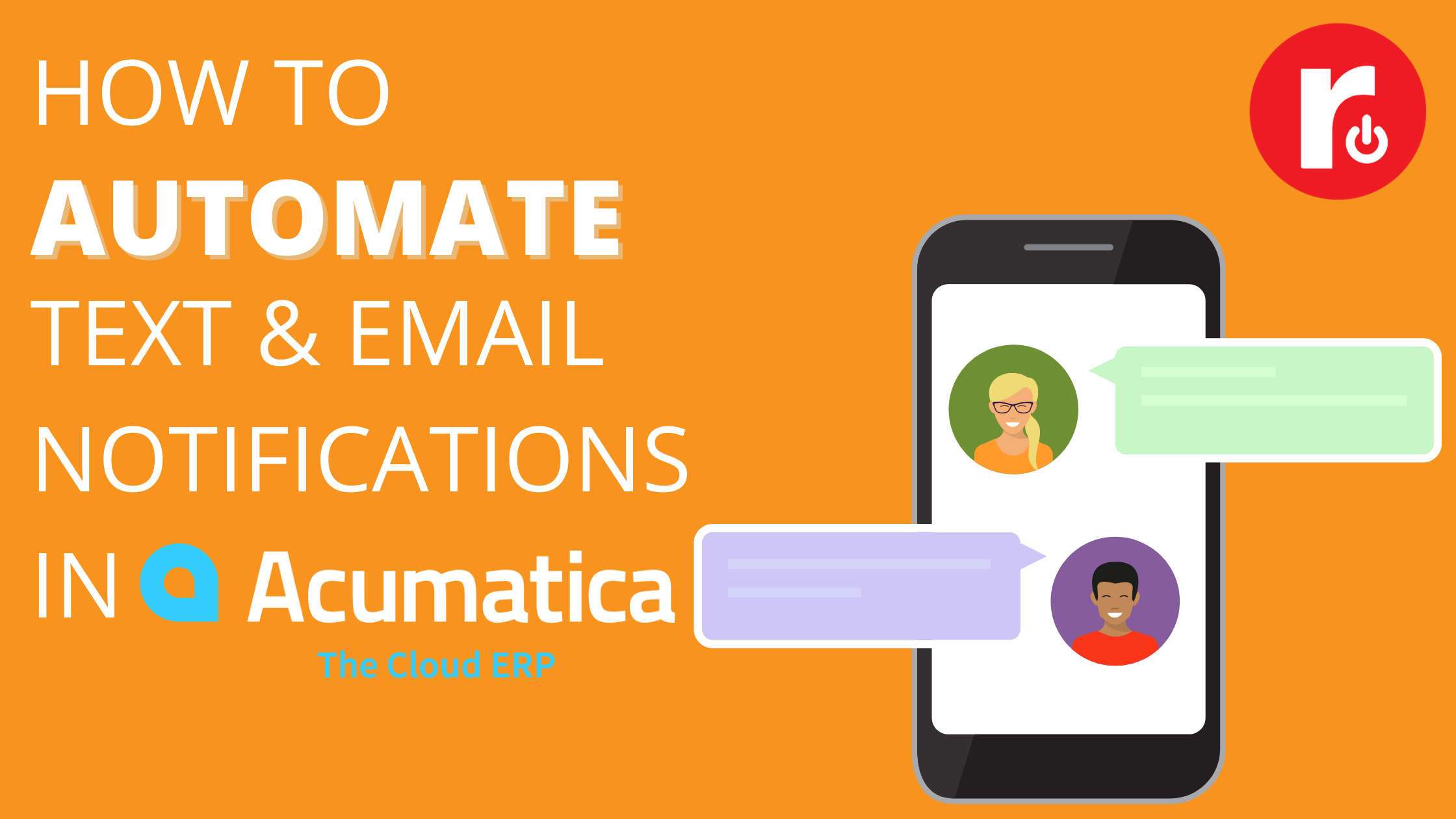 How to Automate Text and Email Notifications in Acumatica
